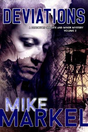 [Detectives Seagate and Miner Mysteries 02] • Deviations